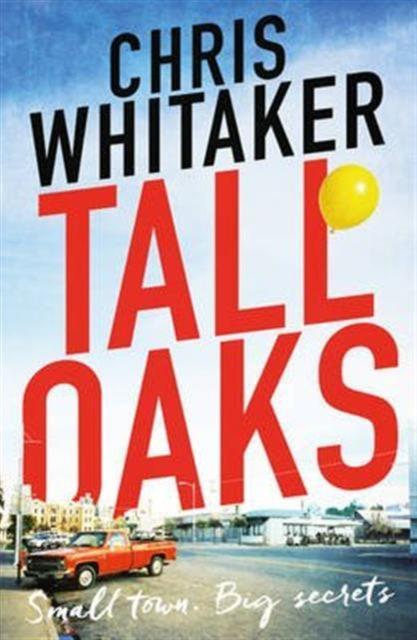 Produktbild Tall Oaks (Englisch, Chris Whitaker, 2016)