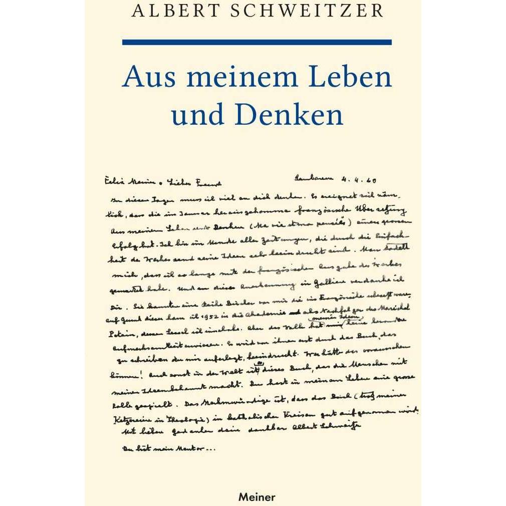 Aus meinem Leben und Denken, Sachbücher von Albert Schweitzer