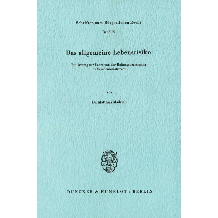 Das allgemeine Lebensrisiko., Fachbücher von Matthias Mädrich