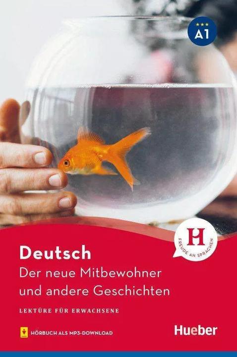 Der neue Mitbewohner und andere Geschichten A1 : mit MP3-Download (Deutsch, Leonhard Thoma, 2023)