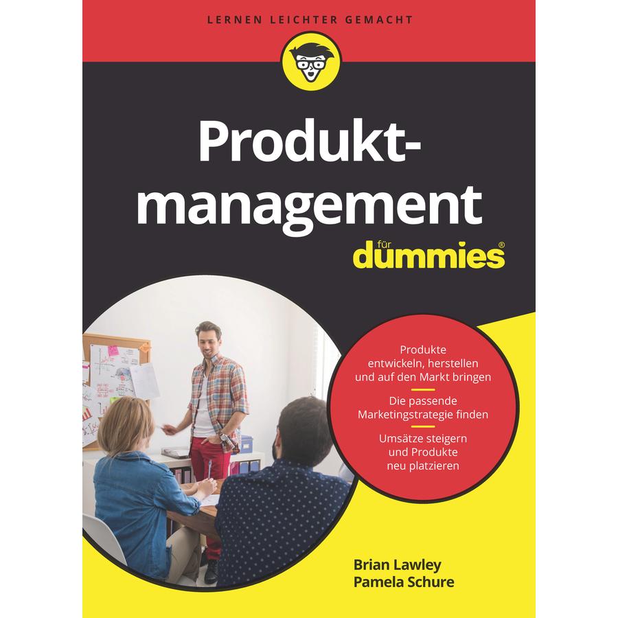 Produktmanagement für Dummies, Sachbücher von Brian Lawley, Pamela Schure