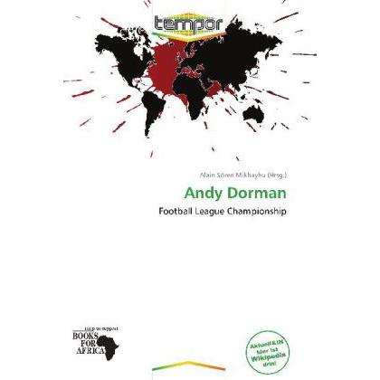 Andy Dorman, Ratgeber von Alain Sören Mikhayhu