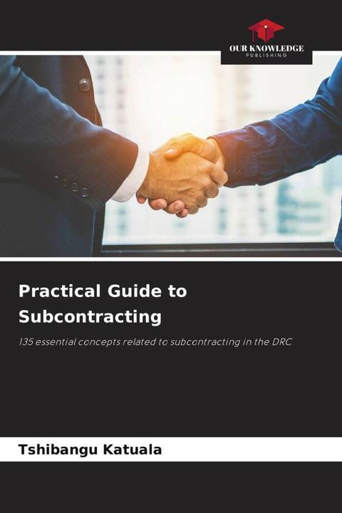 Produktbild Practical Guide to Subcontracting (Deutsch, Tshibangu Katuala, 2023)