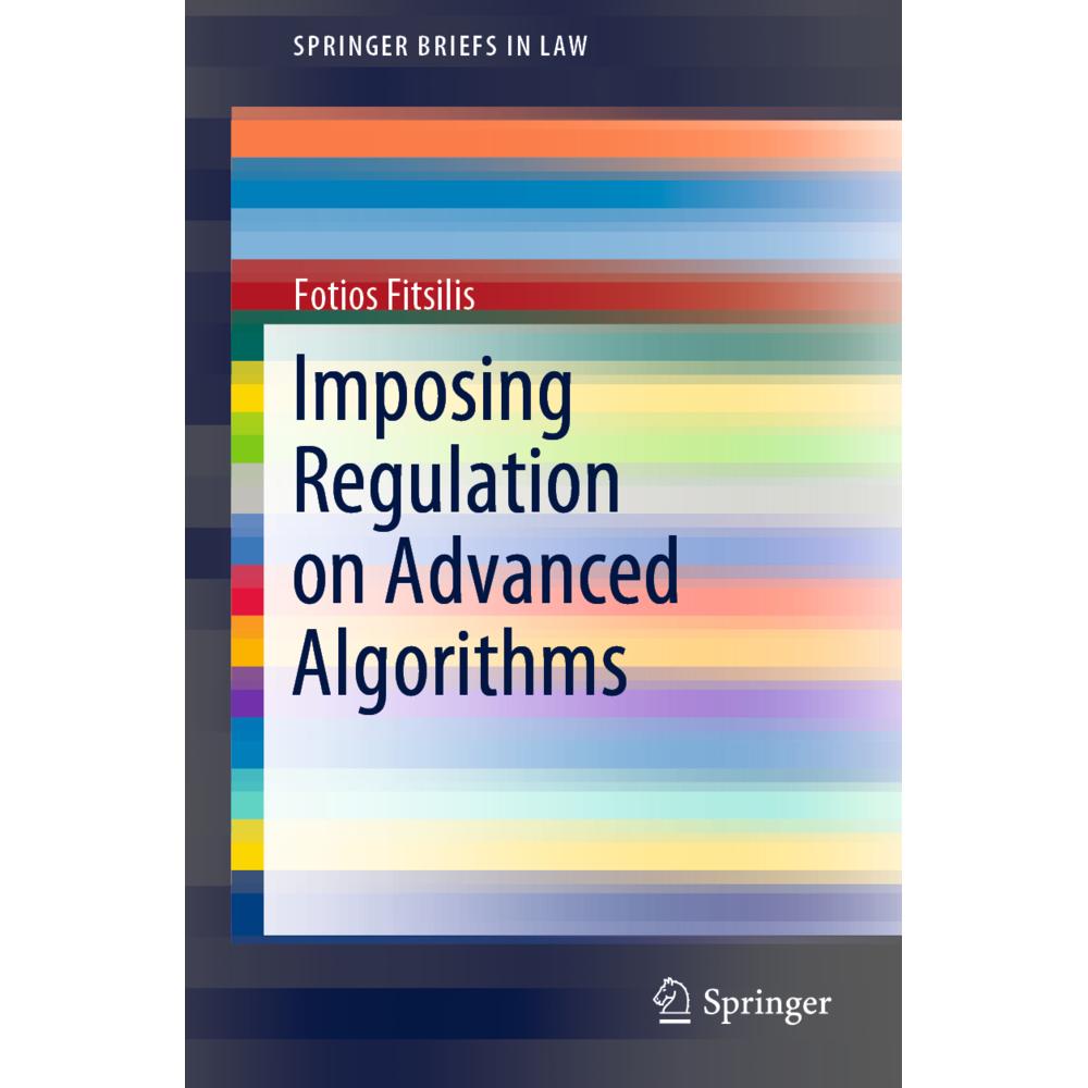 Thumbnail - Imposing Regulation on Advanced Algorithms, Fachbücher von Fotios Fitsilis