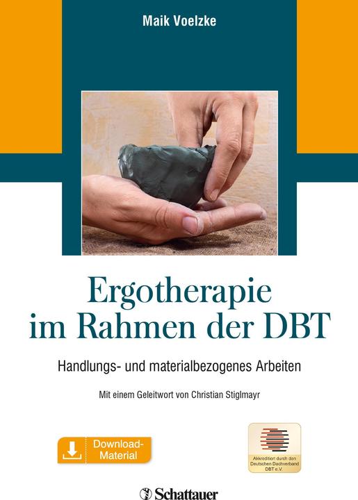 Produktbild Ergotherapie im Rahmen der DBT (Deutsch, Maik Voelzke-Neuhaus, 2018)