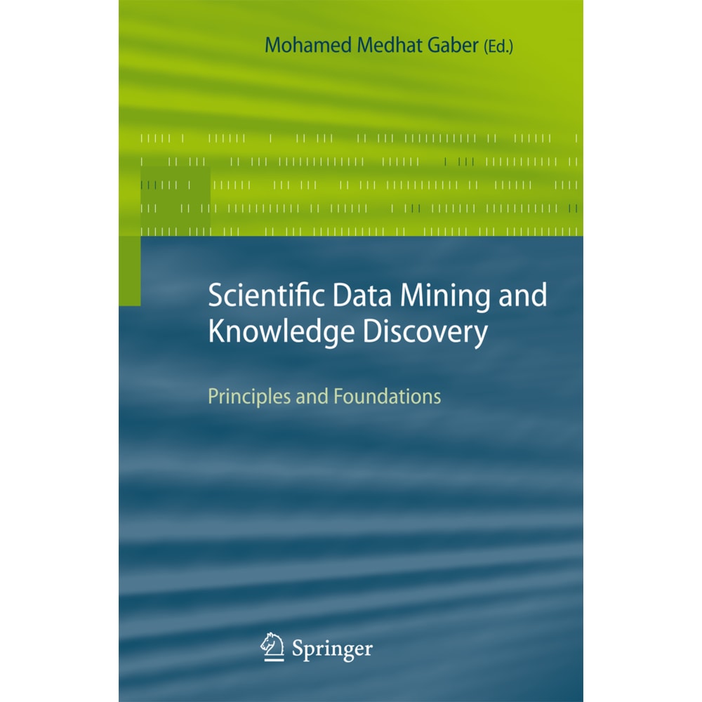 Scientific Data Mining and Knowledge Discovery, Fachbücher von Mohamed Medhat Gaber