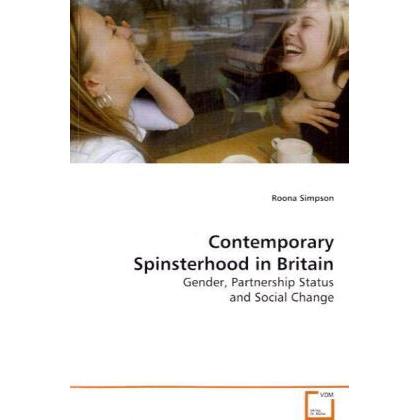 Contemporary Spinsterhood in Britain, Fachbücher von Roona Simpson