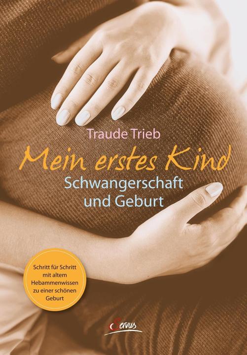 Produktbild Mein erstes Kind (Deutsch, Traude Trieb, 2015)