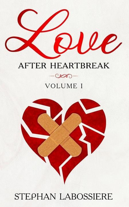 Produktbild Finding Love After Heartbreak: Volume I (Englisch, Stephan Speaks Labossiere, 2019)