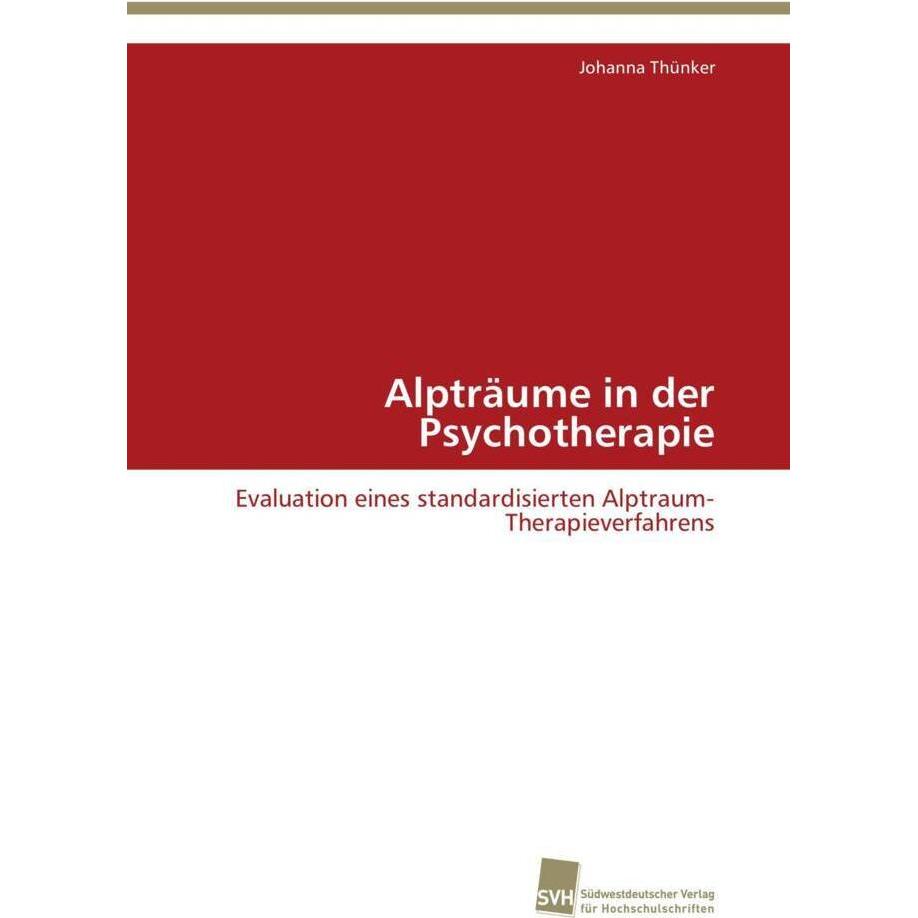 Alpträume in der Psychotherapie, Fachbücher von Johanna Thünker