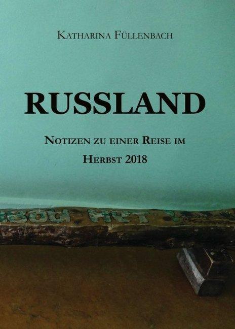 Produktbild Russland (Deutsch, Katharina Füllenbach, 2018)