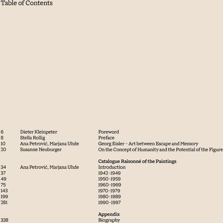 Nutritional values and ingredients Georg Eisler. Werkverzeichnis der Gemälde (English, Ana Petrovic, Christian Huemer, Luisa Ziaja, Marjana Uhde, Stella Rollig, 2024)