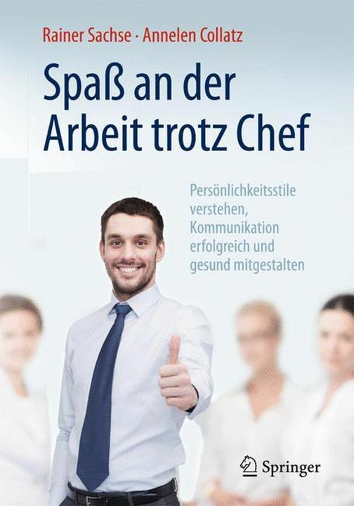 Produktbild Spass an der Arbeit trotz Chef (Deutsch, Annelen Collatz, Rainer Sachse, 2015)