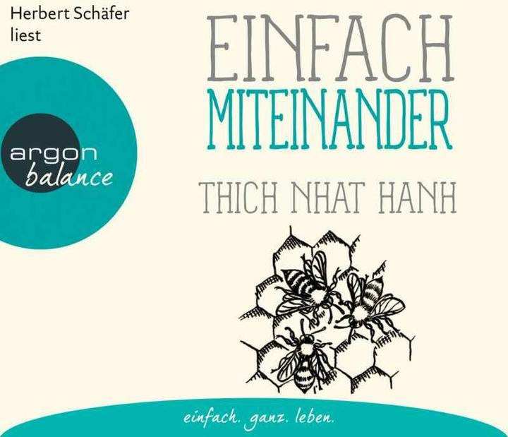 Actual product image Simply with each other (Ursula Richard, Herbert Schäfer, Thich Nhat Hanh, German)