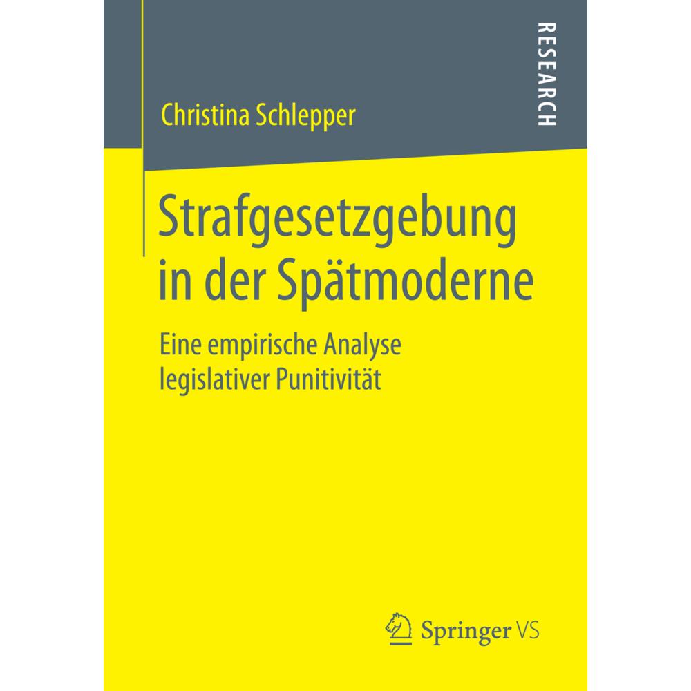 Strafgesetzgebung in der Spätmoderne, Fachbücher