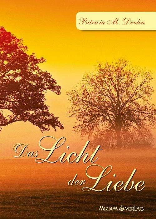 Produktbild Das Licht der Liebe (Deutsch, Patricia M Devlin, 2011)