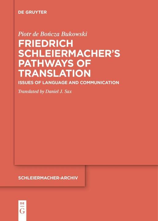 Immagine prodotto Friedrich Schleiermacher's Pathways of Translation (Inglese, Piotr de Boncza Bukowski, 2024)