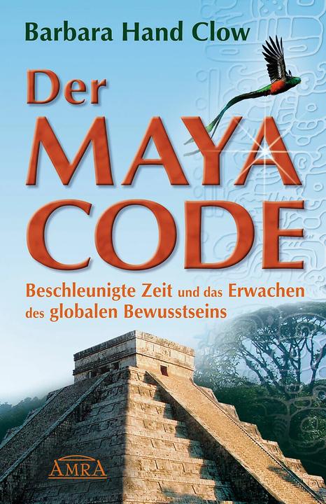 Produktbild 2012 - Der Maya Code (Deutsch, Barbara Hand Clow, 2010)