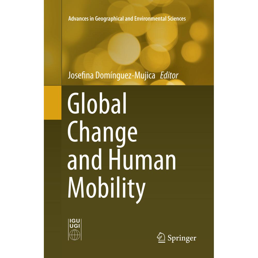 Thumbnail - Global Change and Human Mobility, Fachbücher von Josefina Domínguez-Mujica