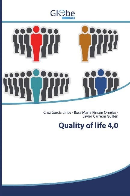 Produktbild Globeedit Quality of life 4,0 (Deutsch, Cruz García Lirios, Javier Carreón Guillén, Rosa María Rincón Ornelas, 2019)