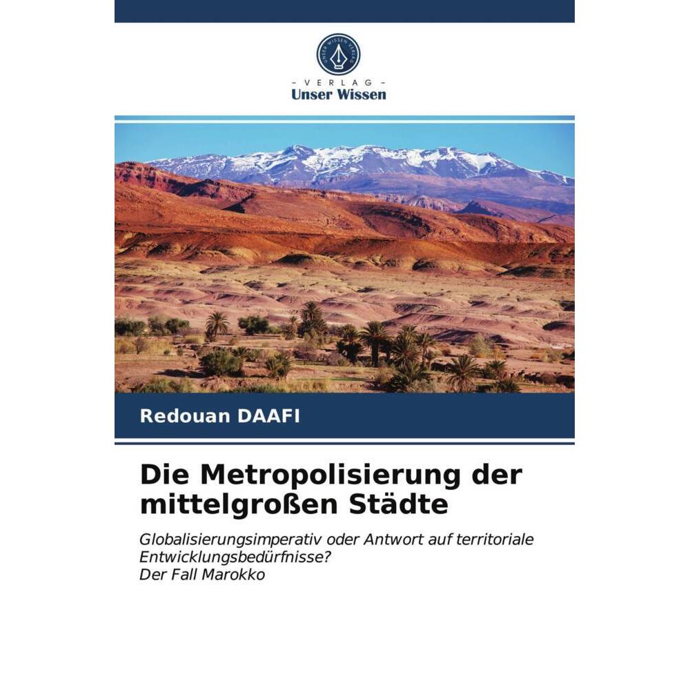 Die Metropolisierung der mittelgrossen Städte, Fachbücher von Redouan Daafi