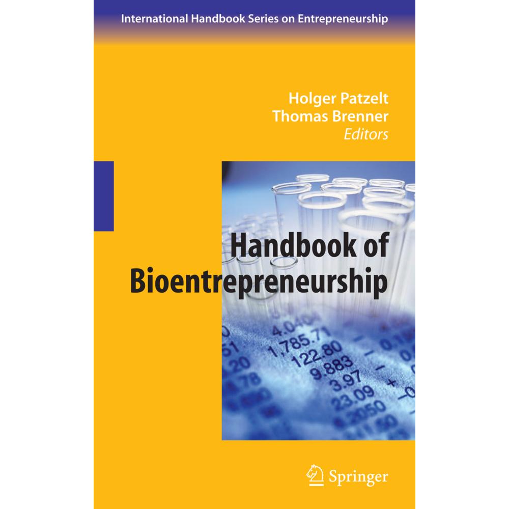 Handbook of Bioentrepreneurship, Fachbücher von Holger Patzelt, Thomas Brenner