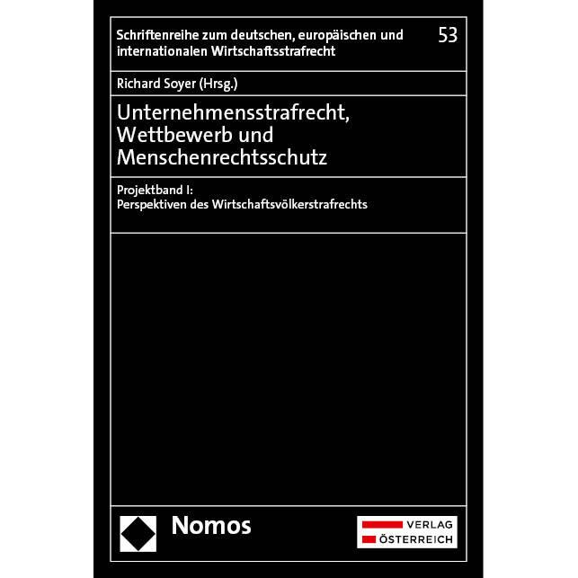 Unternehmensstrafrecht, Wettbewerb und, Fachbücher von Richard Soyer