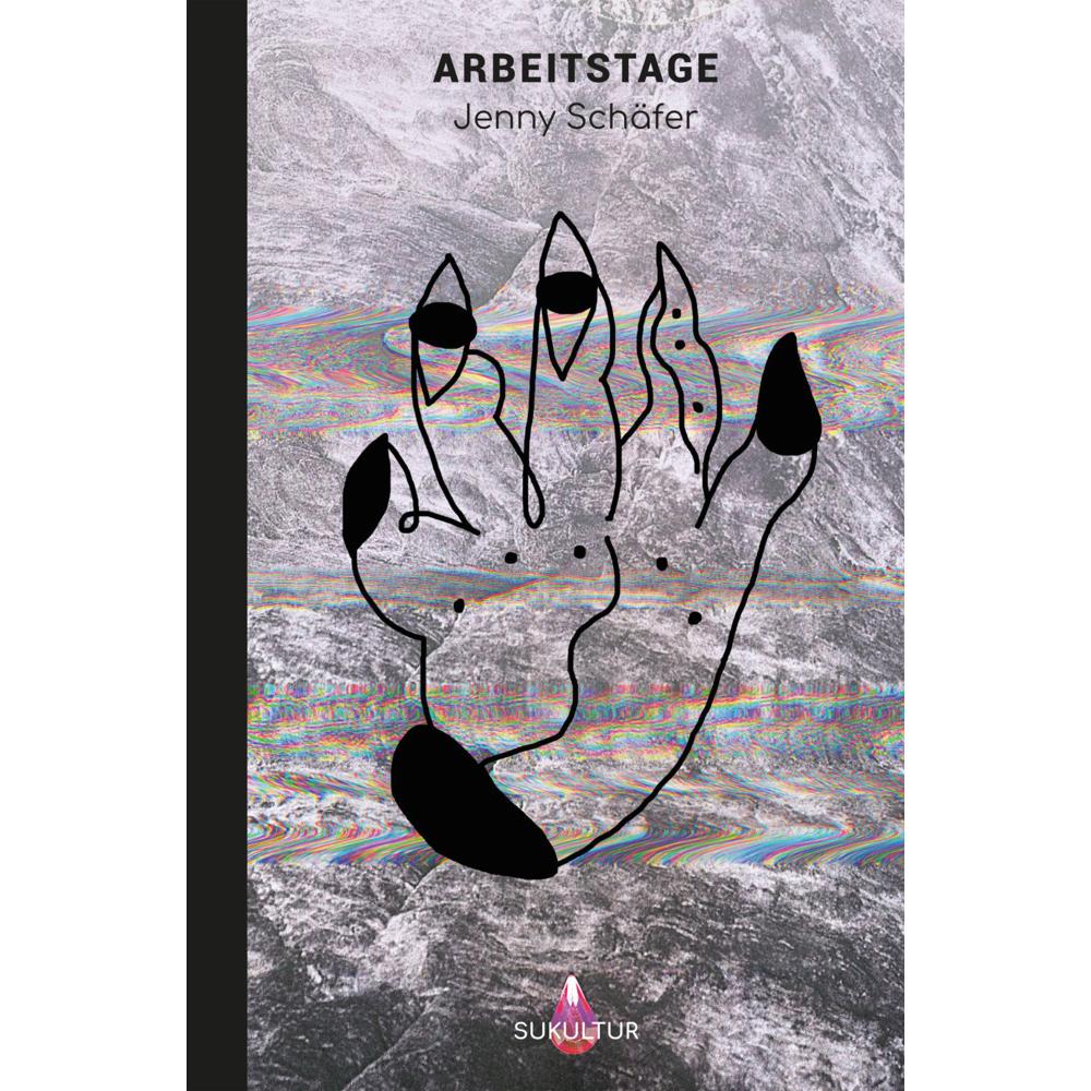 Schäfer:Arbeitstage, Belletristik von Jenny Schäfer