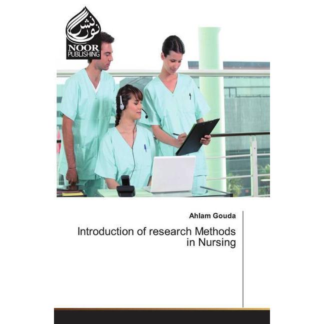 Introduction of research Methods in Nursing, Fachbücher von Ahlam Gouda