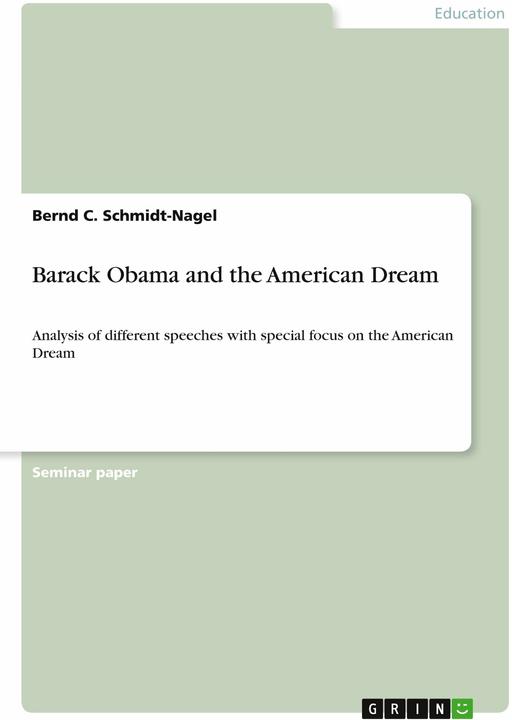 Produktbild Barack Obama and the American Dream (Englisch, Bernd C. Schmidt-Nagel, 2011)
