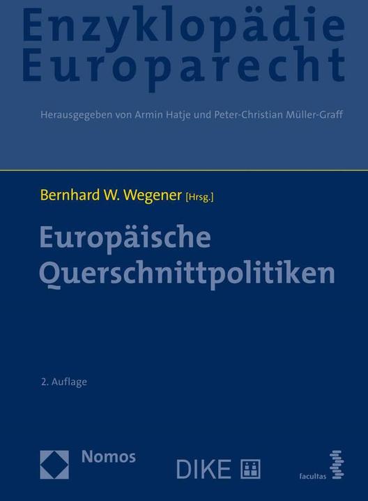 Produktbild DiKE Enzyklopädie Europarecht (Bd. 8) (Deutsch, Christian Waldhoff, Christian Calliess, Martin Führ, Jürgen Kühling, Astrid Wallrabenstein, Matthias Bäcker, Bernhard W. Wegener, André Lippert, Fabian Schwartz, Bernd Grzeszick, 2021)