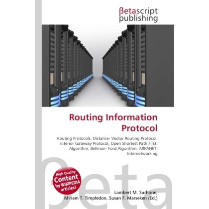 Routing Information Protocol, Fachbücher von Lambert M. Surhone, Miriam T. Timpledon, Susan F. Marseken