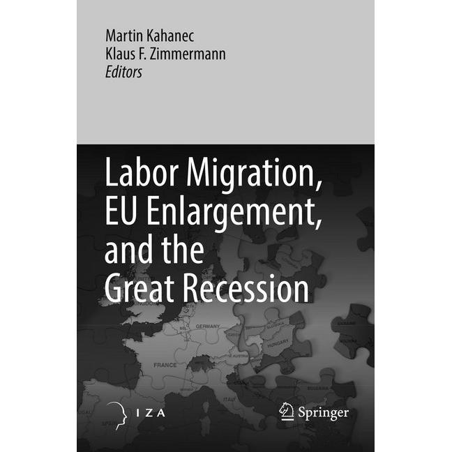 Labor Migration, EU Enlargement, and the Great Recession, Fachbücher von Martin Kahanec, Klaus F. Zimmermann