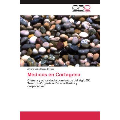 Médicos en Cartagena, Fachbücher von Álvaro León Casas Orrego
