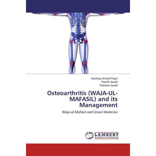 Osteoarthritis (WAJA-UL-MAFASIL) and its Management, Fachbücher