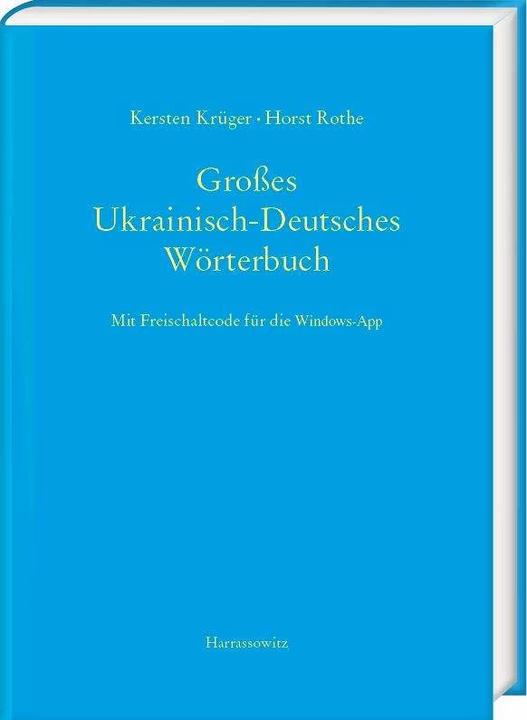 Immagine prodotto Grosses Ukrainisch-Deutsches Wörterbuch (Tedesco, Ucraino, Horst Rothe, Kersten Krüger, 2024)