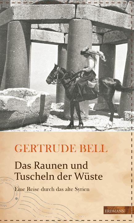 Produktbild Das Raunen und Tuscheln der Wüste (Deutsch, Gertrude Bell, 2015)