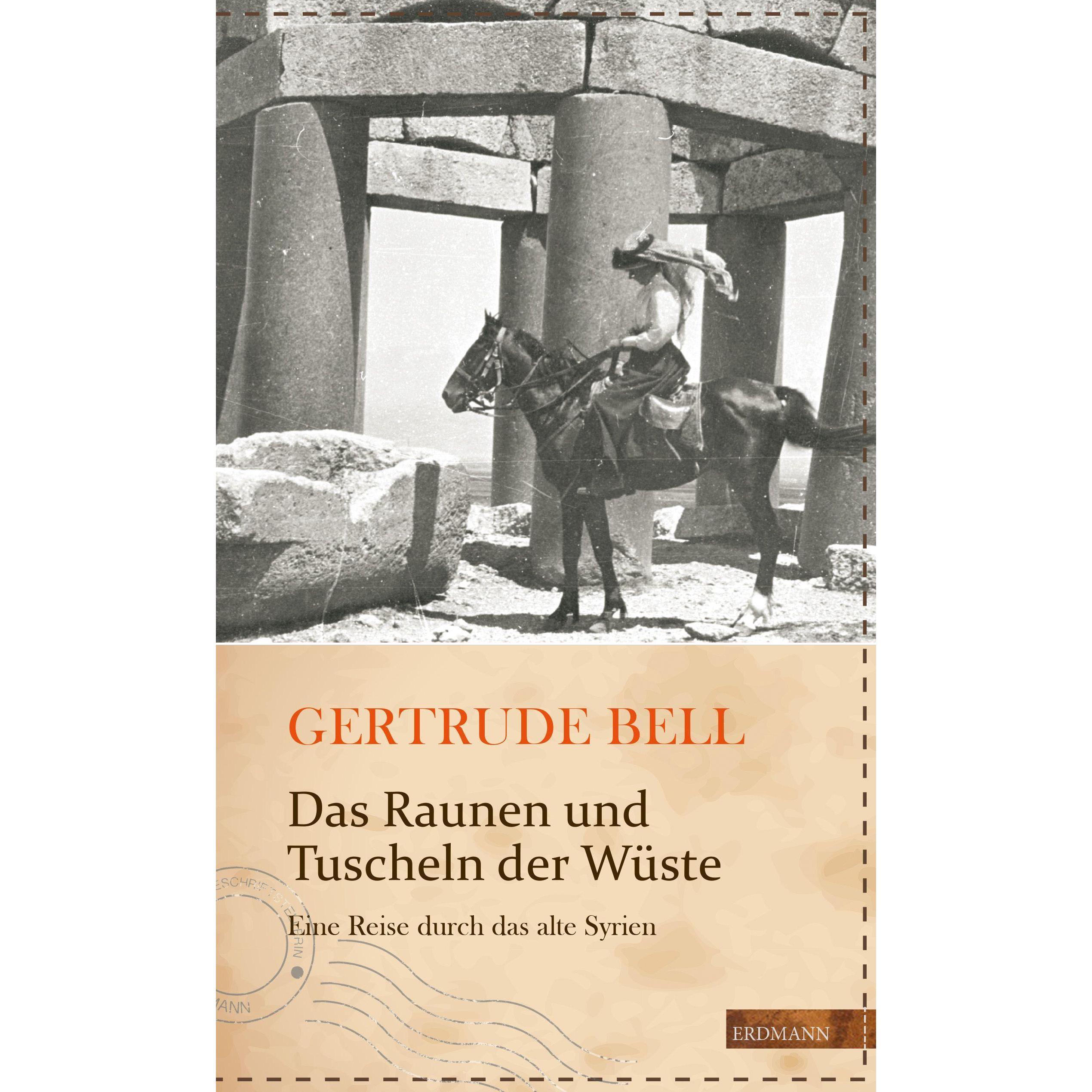 Das Raunen und Tuscheln der Wüste, Ratgeber von Gertrude Bell
