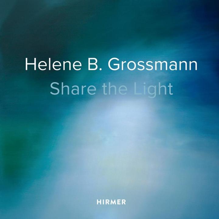Produktbild Helene B. Grossmann: Share the Light (Deutsch, Englisch, Helene B. Grossmann, 2017)