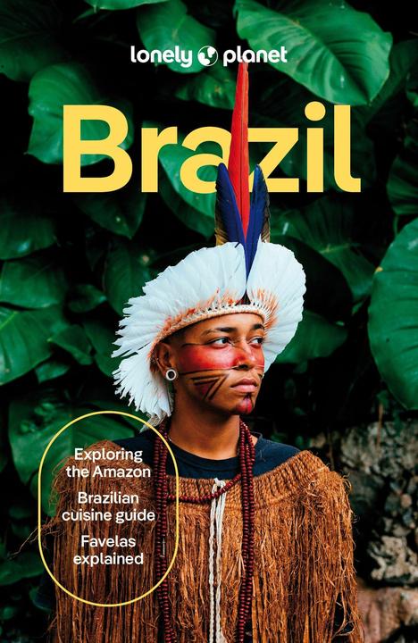 Produktbild Lonely Planet Brazil (Englisch, Joel Balsam, Jamie Ditaranto, Ham Anthony, Di Duca Marc, Bell Rosie, Holden Trent, Gilbert Christine, Ann Babe, Daniel C Schechter, Luana Ferreira, Kathryn Dominique Lum, 2025)