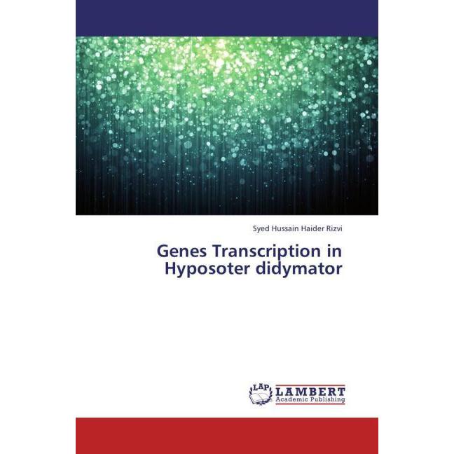 Genes Transcription in Hyposoter didymator, Fachbücher von Syed Hussain Haider Rizvi