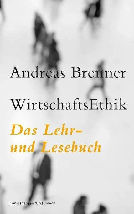 WirtschaftsEthik (German, Andreas Brenner, 2018)