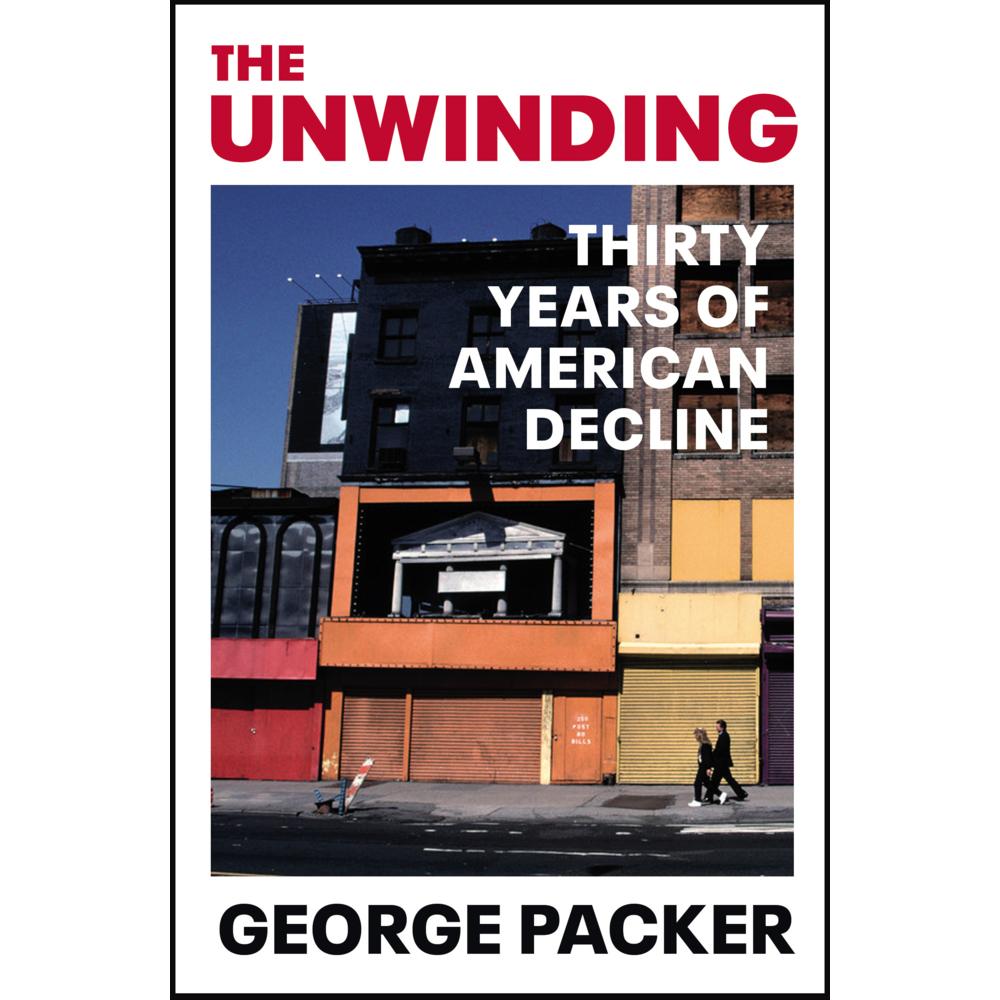 Packer, G.:Unwinding, Sachbücher von George Packer