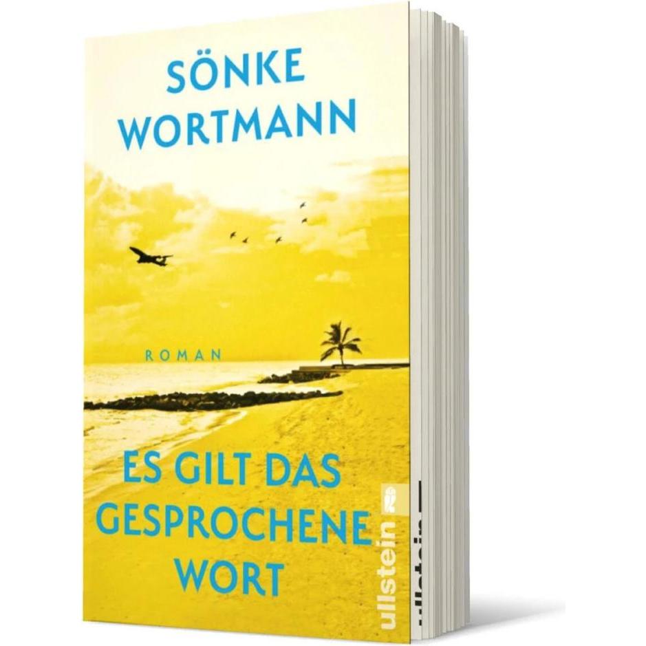 Es gilt das gesprochene Wort, Belletristik von Sönke Wortmann