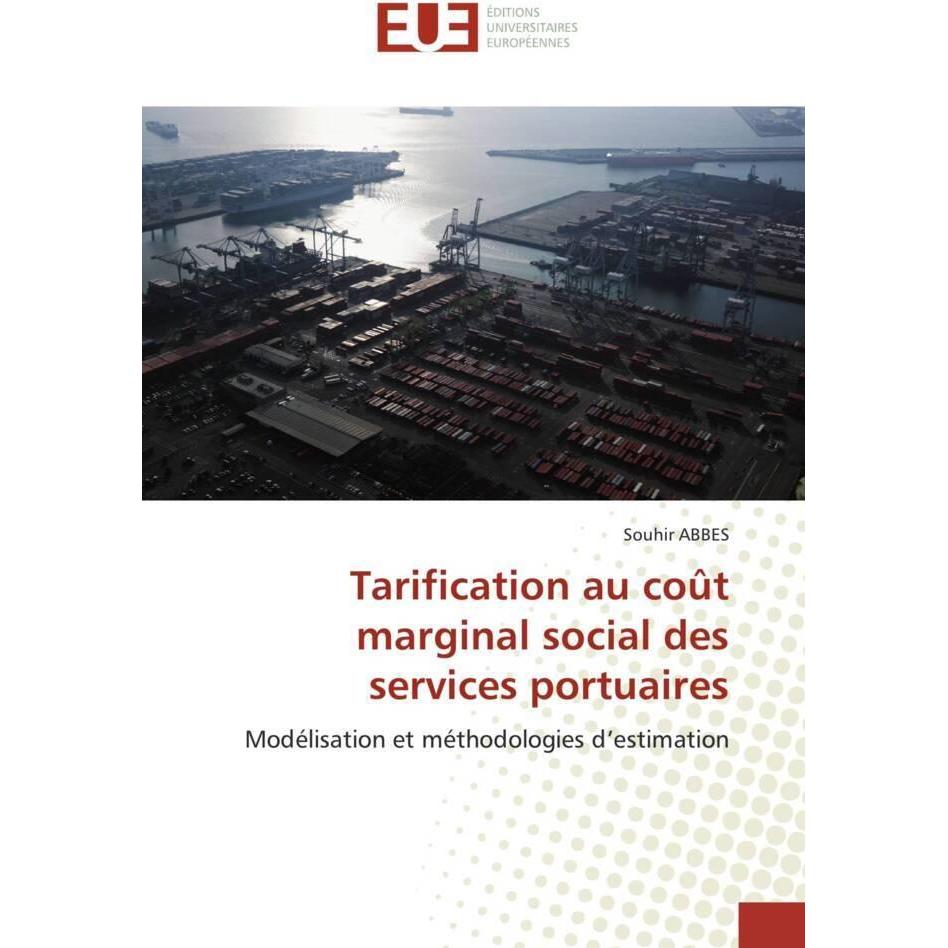 Tarification au coût marginal social des services portuaires, Fachbücher von Souhir Abbes