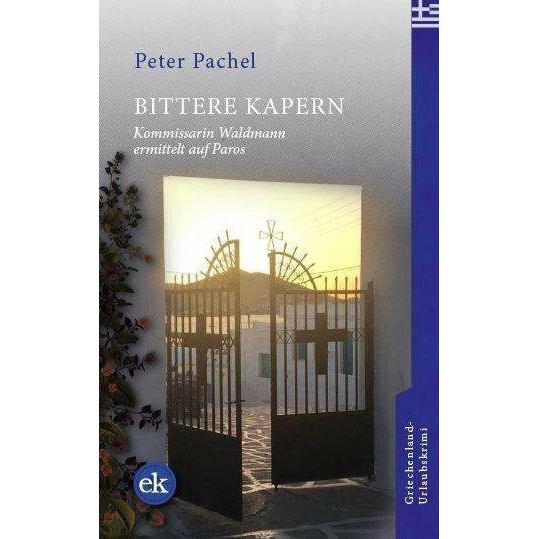 Bittere Kapern, Belletristik von Peter Pachel