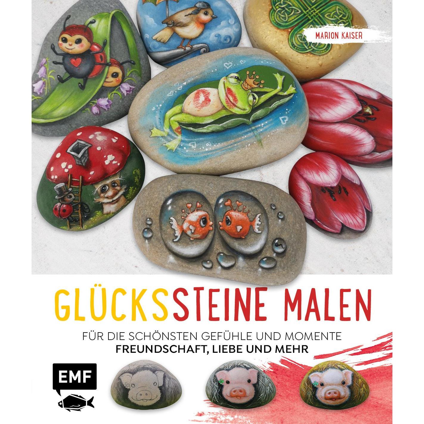 Glückssteine malen, Ratgeber von Marion Kaiser
