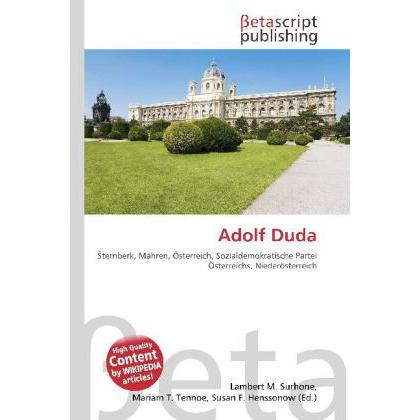 Thumbnail - Adolf Duda, Ratgeber von Lambert M. Surhone, Mariam T. Tennoe, Susan F. Henssonow