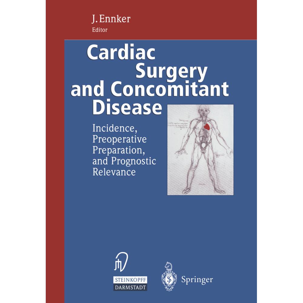 Cardiac Surgery and Concomitant Disease, Fachbücher von Jürgen Ennker