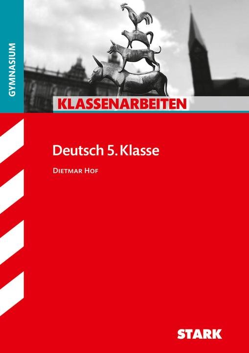 Produktbild Stark Klassenarbeiten Gymnasium - Deutsch 5. Klasse (Deutsch, Dietmar Hof, 2018)